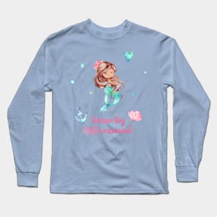 Dream Big Little Mermaid Long Sleeve T-Shirt